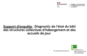 couverture du support d'enquête : diagnostic de l'état du bâti des structures collectives d'hébergement et des accueils de jour