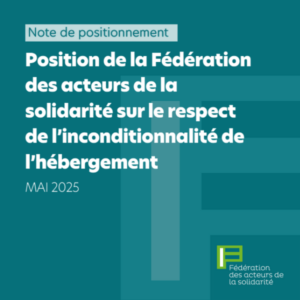 couverture de la note de positionnement de la fédération des acteurs de la solidarité sur le respect de l'inconditionnalité de l'hébergement
